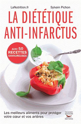 La diététique anti-infactus de Sylvain Pichon : un livre qui fait du bien La diététique anti-infactus de Sylvain Pichon : un livre qui fait du bien
