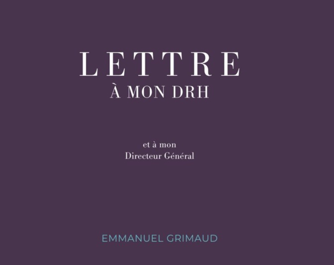 "Plaidoyer pour l'Emploi des Seniors - Lettre à mon DRH et à mon Directeur Général par Emmanuel Grimaud "Plaidoyer pour l'Emploi des Seniors - Lettre à mon DRH et à mon Directeur Général par Emmanuel Grimaud