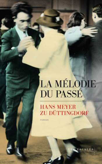 La Mélodie du passé : quand le passé raisonne au son du bandonéon (livre)