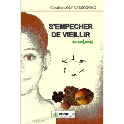 S'empêcher de vieillir au naturel S'empêcher de vieillir au naturel