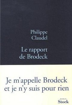 Le rapport de Brodeck Le rapport de Brodeck