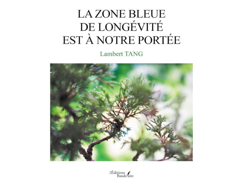 Lambert Tang révèle les secrets de la longévité dans "La zone bleue de longévité est à notre portée" Lambert Tang révèle les secrets de la longévité dans "La zone bleue de longévité est à notre portée"