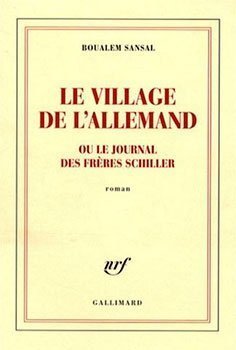 Le village de l’Allemand de Boualem Sansal : dans le chleuh de tes yeux 