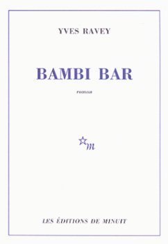 Bambi Bar d’Yves Ravey : Léon de pucelle