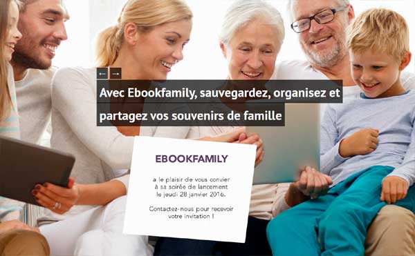 Ebook-family.fr ou comment pérénniser les souvenirs de famille
