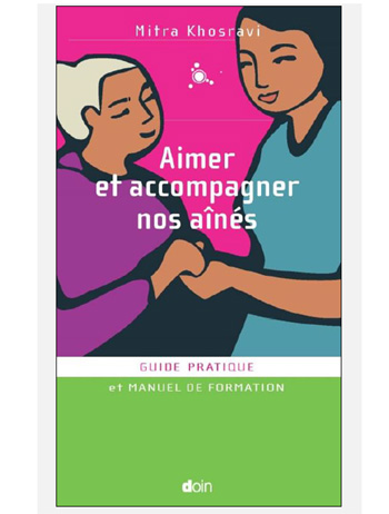 Aimer et accompagner nos aînés de Mitra Khosravi (livre)