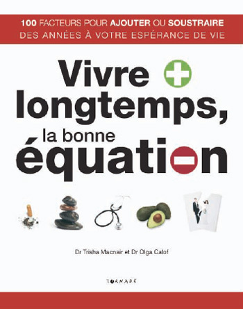 Vivre plus longtemps, la bonne équation (livre) Vivre plus longtemps, la bonne équation (livre)