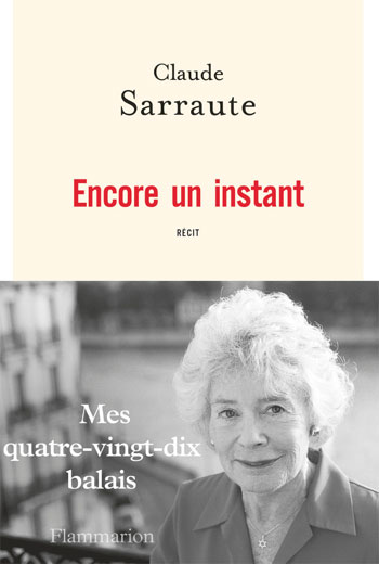 Encore un instant, mes 90 ans de Claude Sarraute (livre)