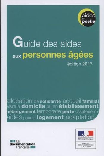 Guide des aides aux personnes âgées (2ème édition)