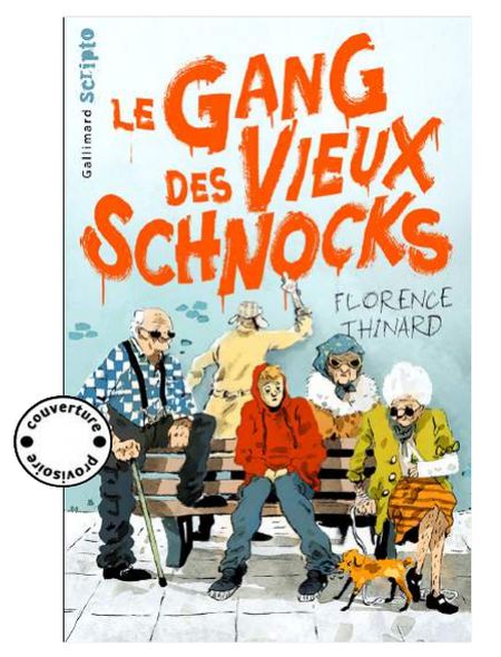 Le gang des vieux schnocks Le gang des vieux schnocks