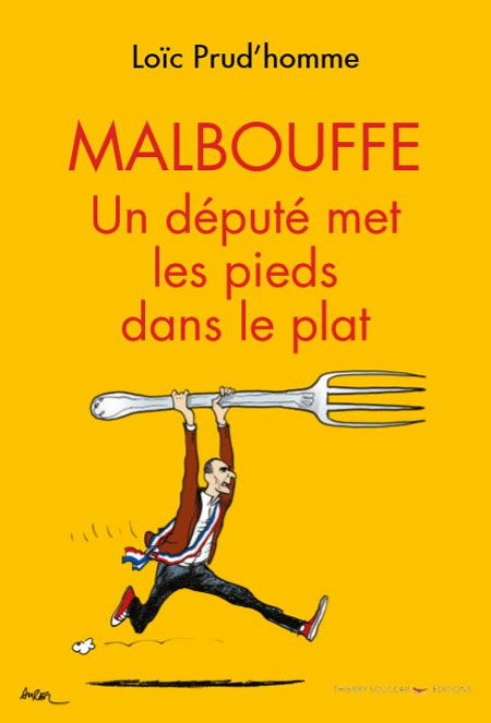 Malbouffe, Loïc Prud’homme