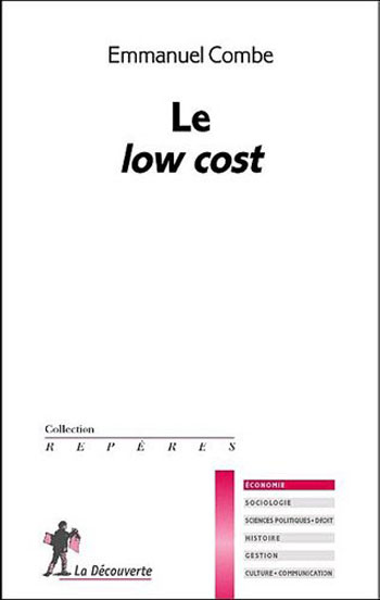 A la découverte du « low-cost » par Emmanuel Combe