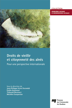 Droits de vieillir et citoyenneté des aînés (livre) Droits de vieillir et citoyenneté des aînés (livre)