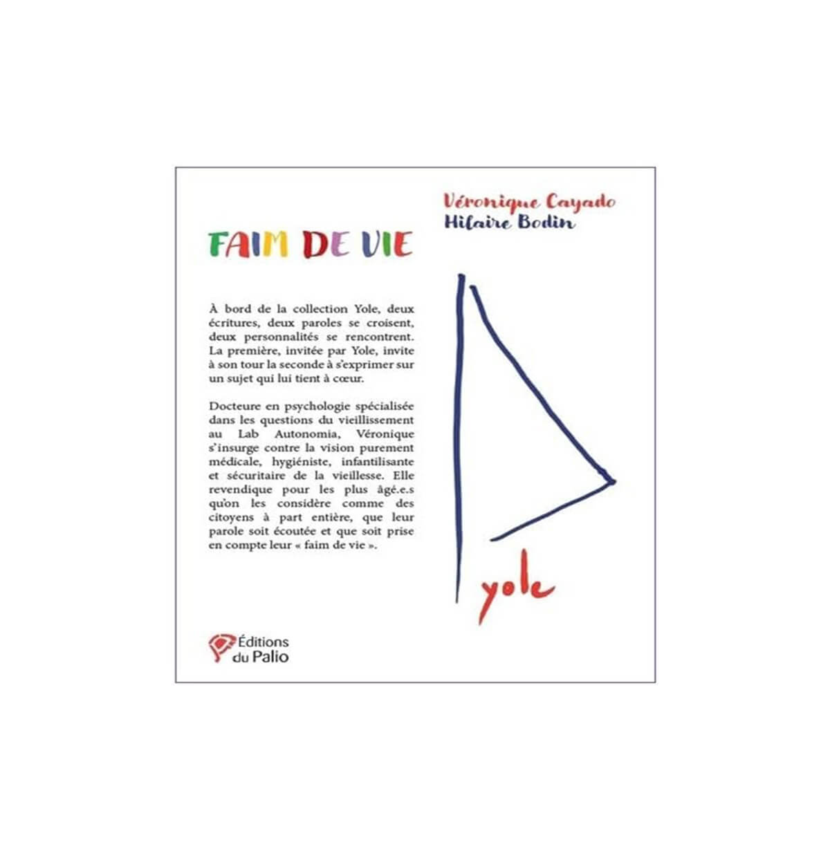 © Véronique Cayado et Hilaire Bodin / Éditions du Palio.