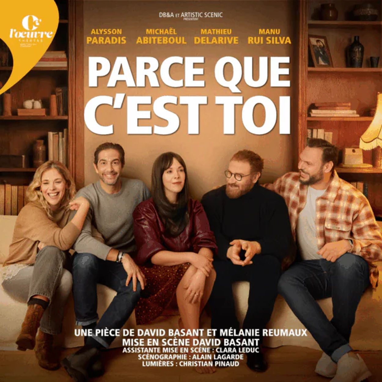 "Parce que c'est toi"  : au Théâtre de l'Oeuvre, une comédie existentielle qui touche tout le monde