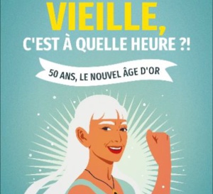 Vieille, c'est à quelle heure ? de Sophie Dancourt (livre)