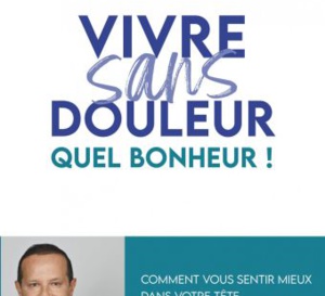 Vivre sans douleur du Dr Charley Cohen (livre) Vivre sans douleur du Dr Charley Cohen (livre)