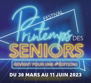 Printemps des seniors : une 4ème édition très attendue