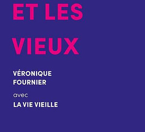 L'argent et les vieux de Véronique Fournier (essai)