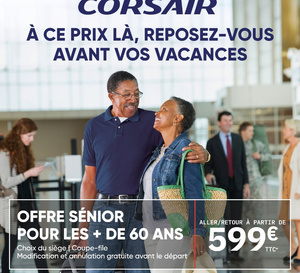Corsair propose une offre "senior" avec des services inclus dès l'aéroport