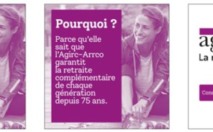 Campagne de communication Agirc-Arrco : la retraite a de l'avenir