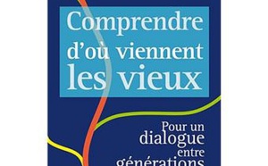 Comprendre d'où viennent les vieux de Louis Ploton (livre)