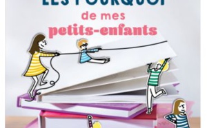 Les pourquoi de mes petits-enfants de Sophie Gallet (livre)