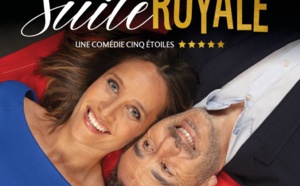 "Suite royale" au Théâtre de la Madeleine : mais à quel prix ?