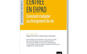 L'entrée en EHPAD : comment s'adapter au changement de vie ? (livre)