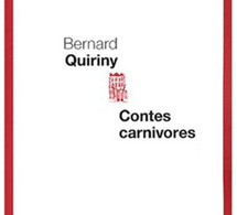 Contes carnivores de Bernard Quiriny : simili con carne