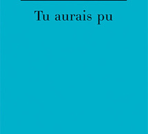 Tu aurais pu de Jean Grégor : ce livre dont tu es le terreau