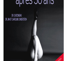 La Sexualité après 50 ans : dans toutes les librairies de France le 9 octobre 2008