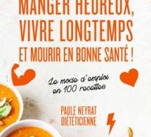 Manger heureux, vivre longtemps et mourir en bonne santé (livre)