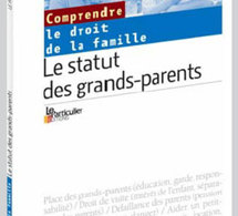 Le statut des grands-parents : un guide complet et pratique pour connaître vos droits et vos devoirs