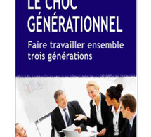 Le choc générationnel ou comment faire travailler trois générations ensemble (livre)