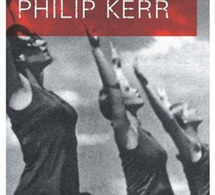 La trilogie berlinoise de Philip Kerr : un polar efficace avec le IIIème Reich en toile de fond