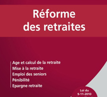 Réforme des retraites : nouvel ouvrage des Editions Francis Lefebvre pour connaitre toutes les nouvelles règles