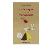 La fabrique de la ménopause de Cécile Charlap (livre)
