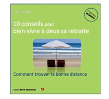10 conseils pour bien vivre à deux sa retraite (ebook)