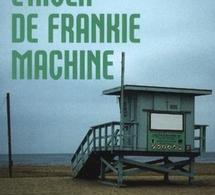 L’hiver de Frankie Machine de Don Winslow : papi fait de la résistance