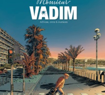 Mr Vadim : quand un légionnaire retraité et arthritique reprend du service (BD)