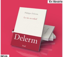 La Vie en relief : le nouveau livre de Philippe Delerm