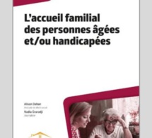 L'accueil familial des personnes âgées et/ou handicapées (livre)