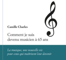 Camille Charles : comment je suis devenu musicien à 65 ans
