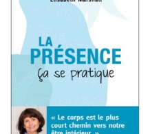 La Présence, ça se pratique d'Elisabeth Marshall (livre)