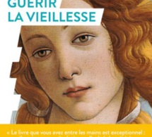 Guérir de la vieillesse de Jean-Marc Lemaitre : et si c'était vrai ?