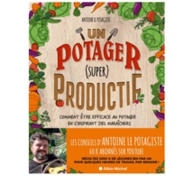 Un potager (super) productif par Antoine le Potagiste (livre)