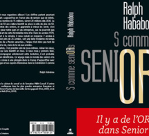 S comme Seniors : le marché des seniors selon Ralph Habadou (livre)