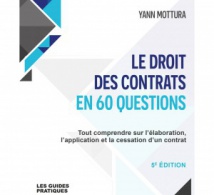 Le droit des contrats en 60 questions : un guide pour connaitre ses droits et ses obligations
