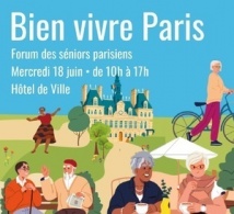 Forum "Bien Vivre Paris" : la Ville de Paris aux côtés des seniors le 18 juin prochain Forum "Bien Vivre Paris" : la Ville de Paris aux côtés des seniors le 18 juin prochain